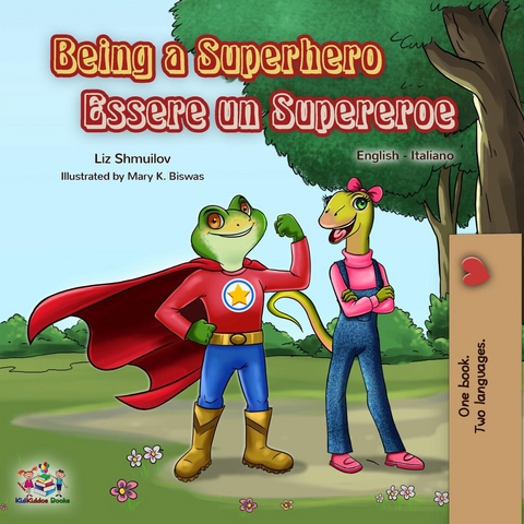 Being a Superhero Essere un Supereroe -  Liz Shmuilov
