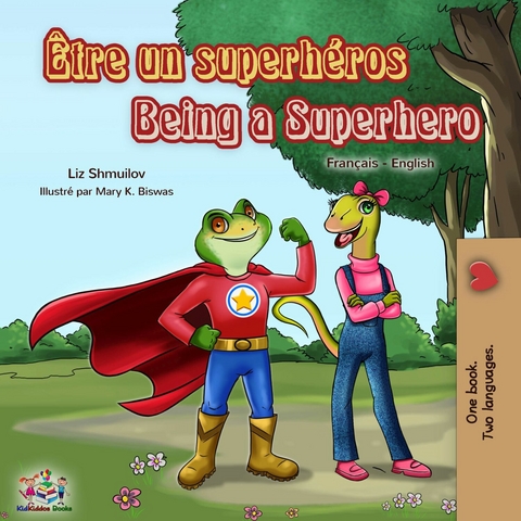 Être un superhéros Being a Superhero - Liz Shmuilov