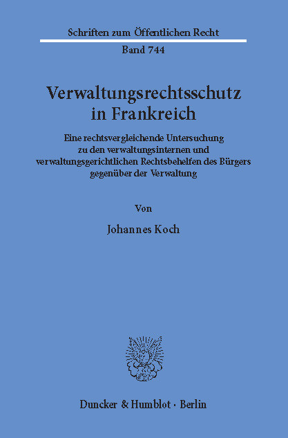 Verwaltungsrechtsschutz in Frankreich. -  Johannes Koch