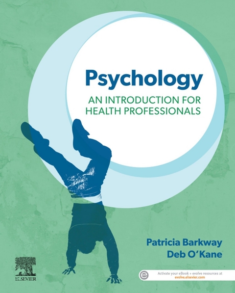 Psychology: An Introduction for Health Professionals -  Patricia Barkway,  Debra O'Kane