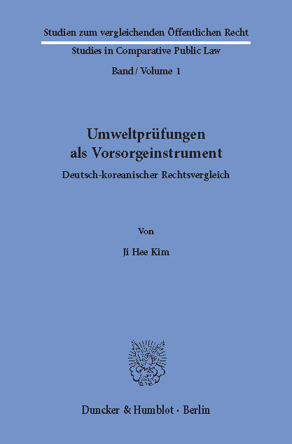 Umweltprüfungen als Vorsorgeinstrument. -  Ji Hee Kim