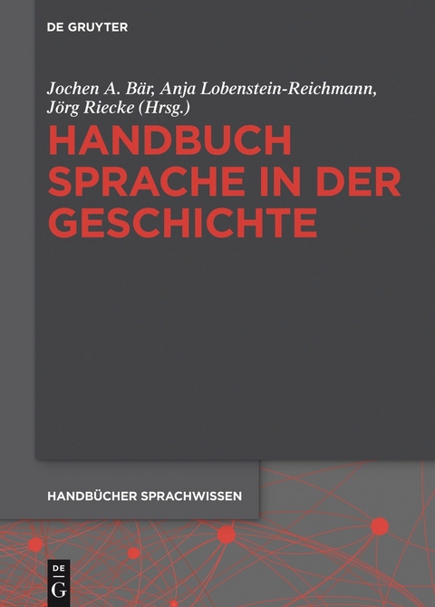 Handbuch Sprache in der Geschichte - 