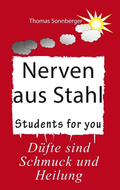 Nerven aus Stahl -  Thomas Sonnberger