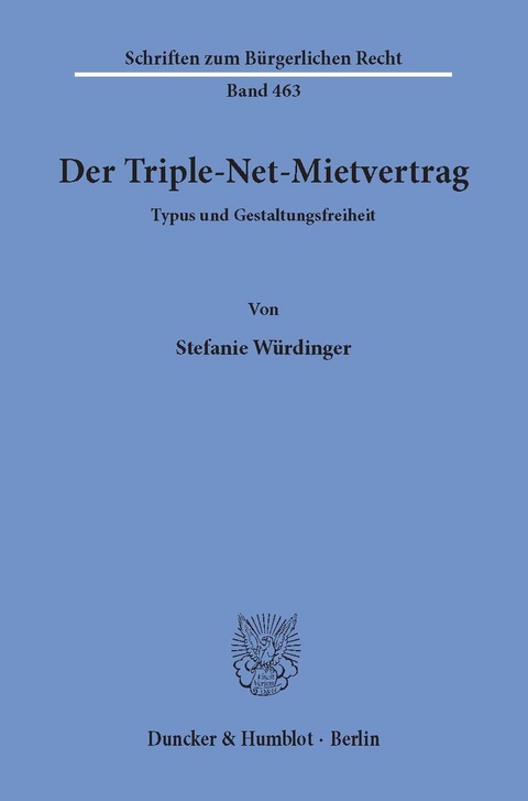 Der Triple-Net-Mietvertrag. -  Stefanie Würdinger