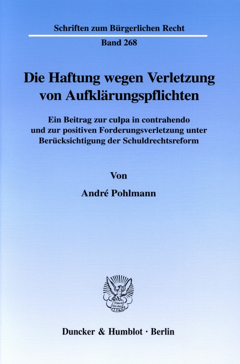 Die Haftung wegen Verletzung von Aufklärungspflichten. -  André Pohlmann