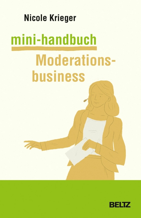 Mini-Handbuch Moderationsbusiness -  Nicole Krieger