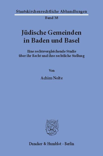 Jüdische Gemeinden in Baden und Basel. -  Achim Nolte