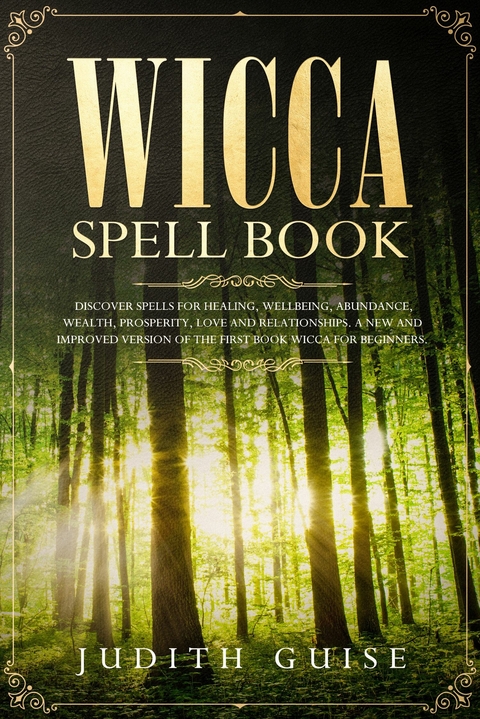 Wicca Spell Book -  Judith Guise