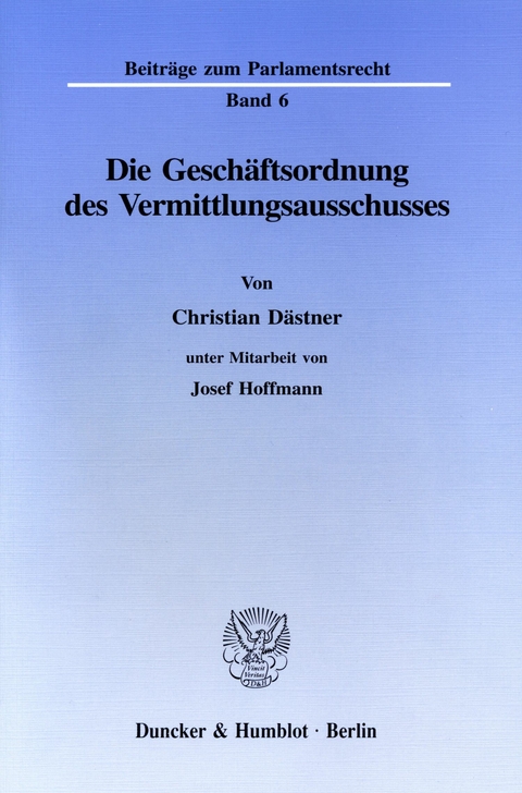 Die Geschäftsordnung des Vermittlungsausschusses. -  Christian Dästner