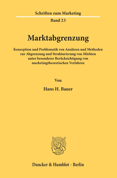 Marktabgrenzung. -  Hans H. Bauer