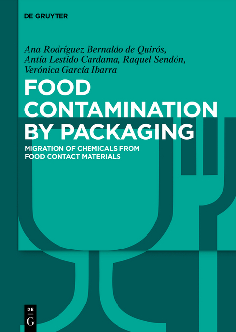 Food Contamination by Packaging -  Ana Rodríguez Bernaldo de Quirós,  Antía Lestido Cardama,  Raquel Sendón,  Verónica García Ibarra