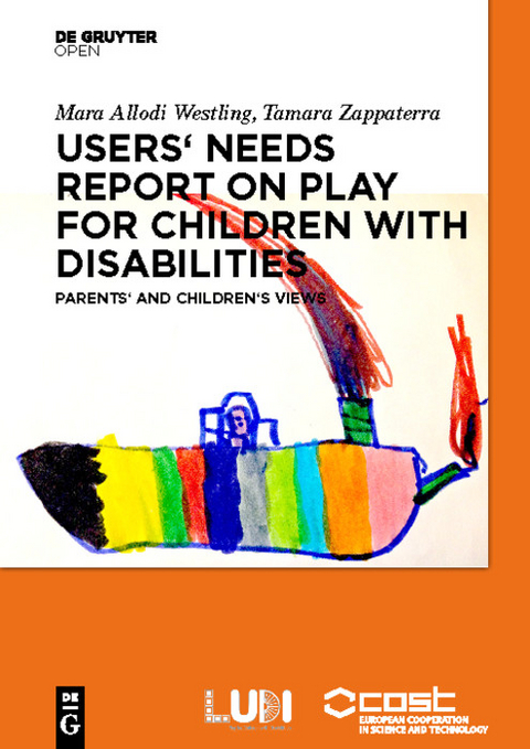 Users' Needs Report on Play for Children with Disabilities -  Mara Allodi Westling,  Tamara Zappaterra