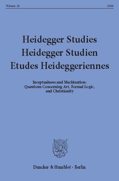 Heidegger Studies / Heidegger Studien / Etudes Heideggeriennes. - 