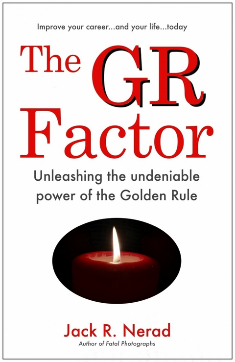 The GR Factor -  Jack R. Nerad