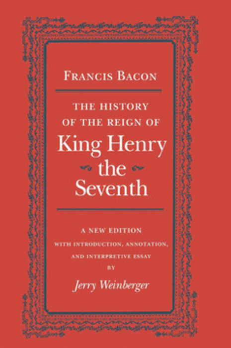 History of the Reign of King Henry the Seventh -  Francis Bacon