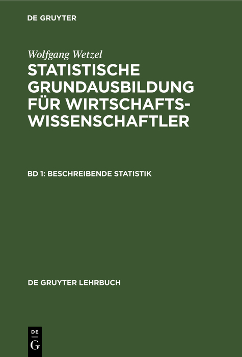 Beschreibende Statistik - Wolfgang Wetzel
