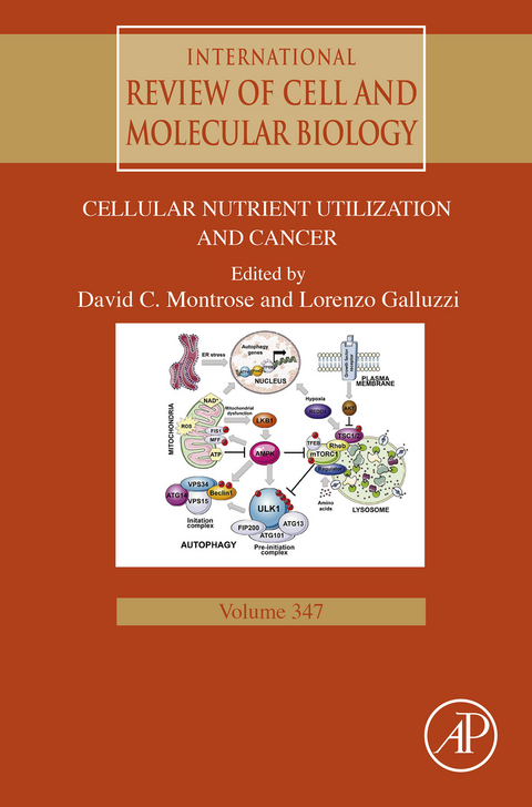 Cellular Nutrient Utilization and Cancer - 