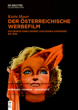 Der österreichische Werbefilm -  Karin Moser