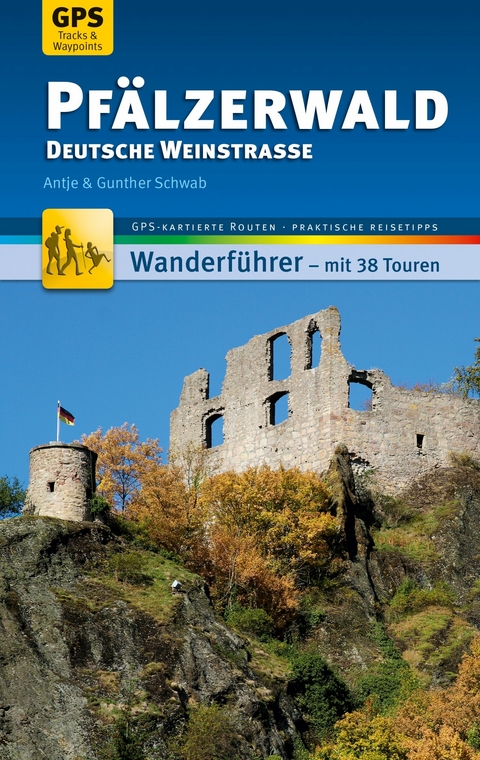 Pfälzerwald Wanderführer Michael Müller Verlag - Antje Schwab, Gunther Schwab