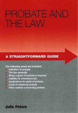 A Straightforward Guide to Probate and the Law - Peters, Julie; Sproston, Roger