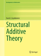 Structural Additive Theory -  David Grynkiewicz