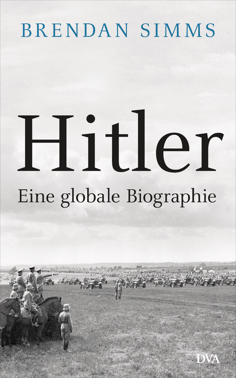 Hitler -  Brendan Simms