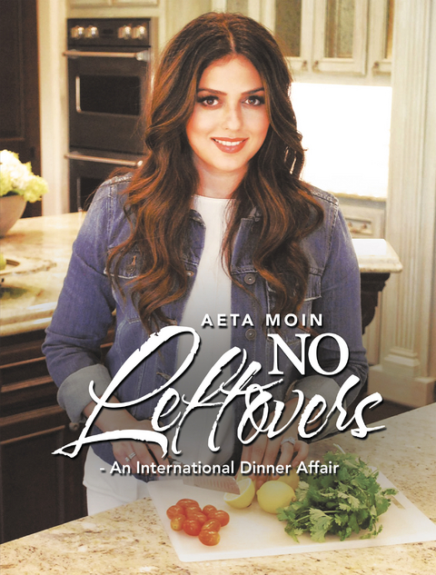 No Leftovers- an International Dinner Affair - Aeta Moin
