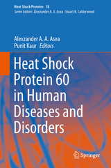 Heat Shock Protein 60 in Human Diseases and Disorders - 
