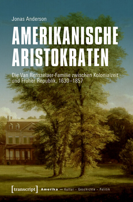 Amerikanische Aristokraten - Jonas Anderson