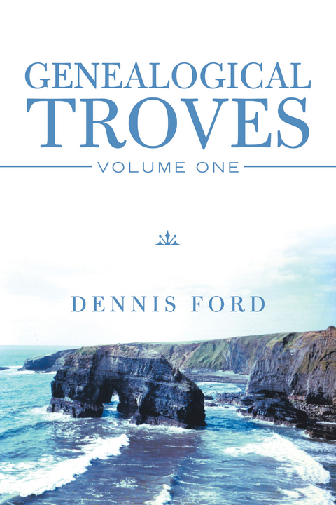 Genealogical Troves - Dennis Ford