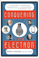 Conquering the Electron -  Eric Brach,  Derek Cheung