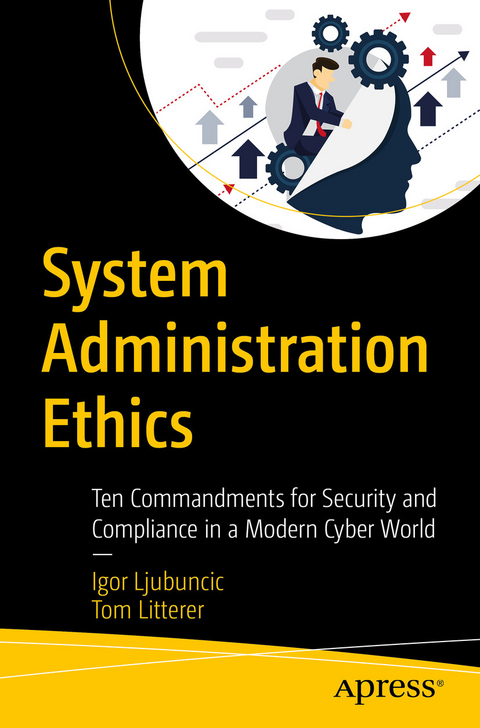 System Administration Ethics - Igor Ljubuncic, Tom Litterer