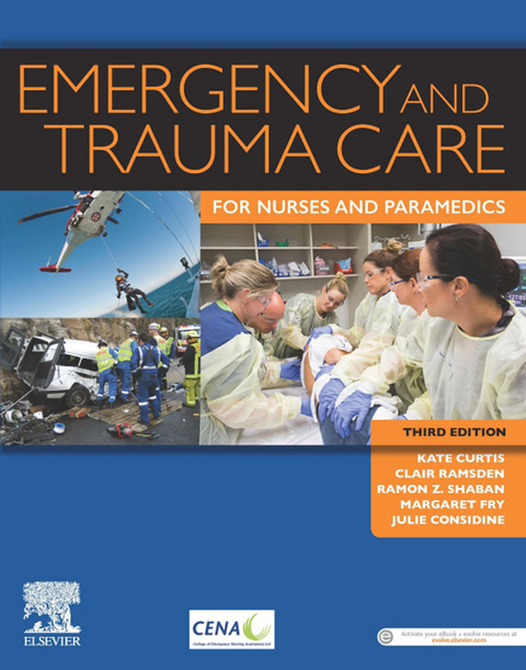 Emergency and Trauma Care for Nurses and Paramedics - eBook -  Julie Considine,  Kate Curtis,  Margaret Fry,  Clair Ramsden,  Ramon Z. Shaban