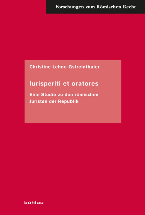 Iurisperiti et oratores -  Christine Lehne-Gstreinthaler