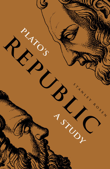 Plato's Republic -  Rosen Stanley Rosen