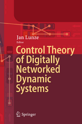 Control Theory of Digitally Networked Dynamic Systems - 