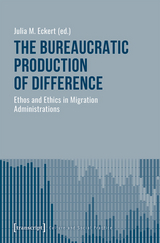The Bureaucratic Production of Difference - 