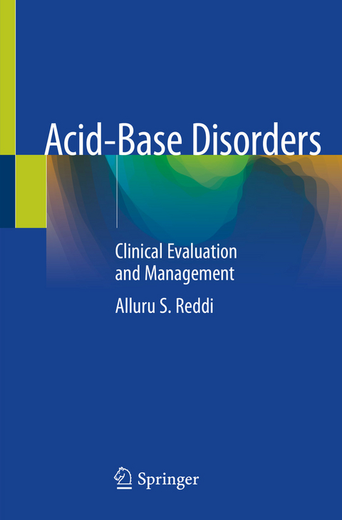 Acid-Base Disorders -  Alluru S. Reddi
