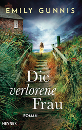 Die verlorene Frau -  Emily Gunnis