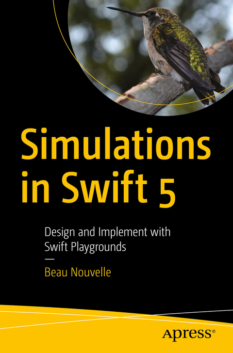 Simulations in Swift 5 -  Beau Nouvelle