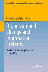Organizational Change and Information Systems - 