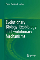 Evolutionary Biology: Exobiology and Evolutionary Mechanisms - 
