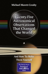 Twenty-Five Astronomical Observations That Changed the World -  Michael Marett-Crosby