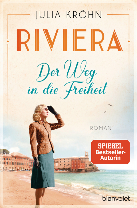 Riviera - Der Weg in die Freiheit -  Julia Kröhn