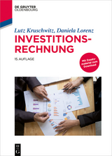 Investitionsrechnung - Lutz Kruschwitz, Daniela Lorenz