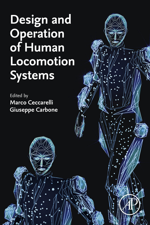 Design and Operation of Human Locomotion Systems - 