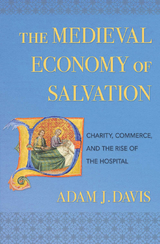 Medieval Economy of Salvation -  Adam J. Davis