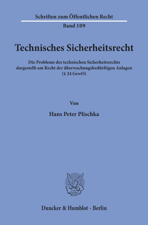 Technisches Sicherheitsrecht. -  Hans Peter Plischka