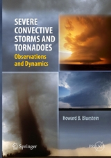 Severe Convective Storms and Tornadoes - Howard B. Bluestein