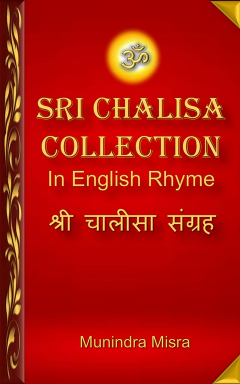 Sri Chalisa Collection in English Rhyme -  Munindra Misra